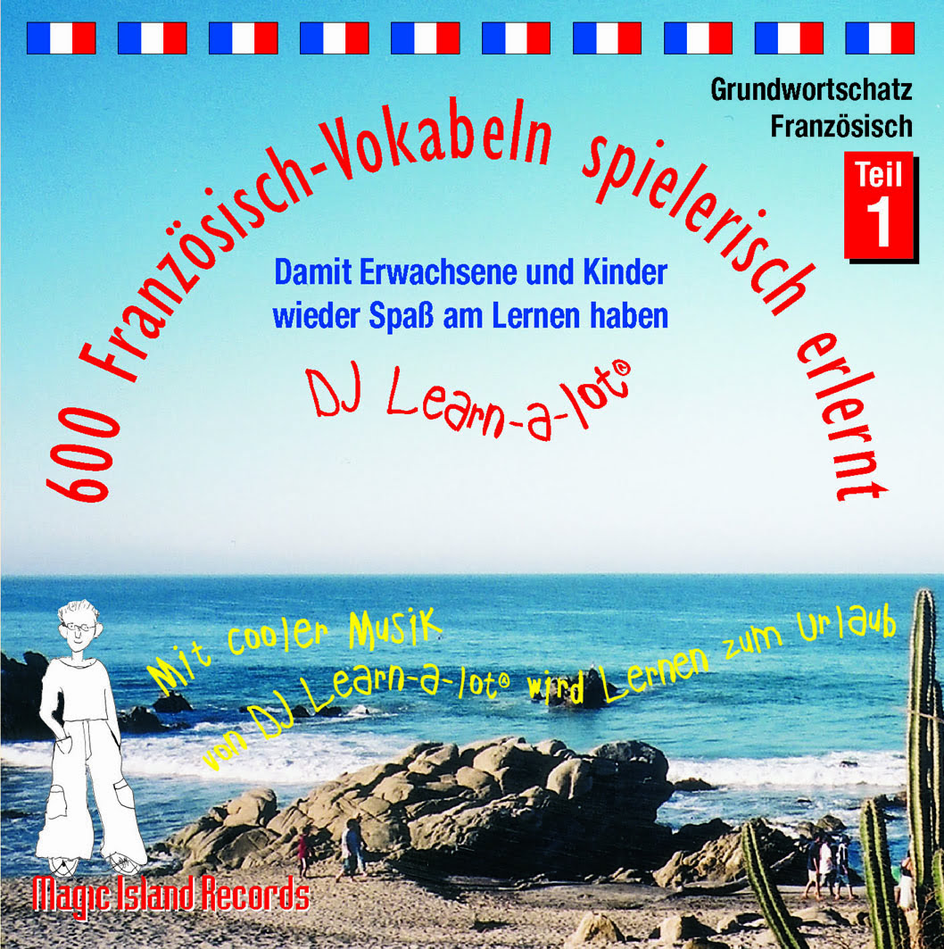 Französisch Vokabeln Teil 1 Französisch Vokabeln Teil 1