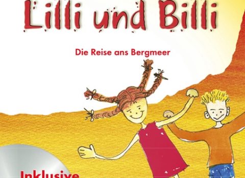 Lilli und Billi – Die Reise ans Bergmeeer